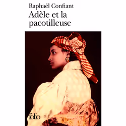 ISBN Adèle et la pacotilleuse, Français, 416 pages