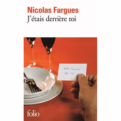 Éditions Gallimard J ÉTAIS DERRIÈRE TOI
