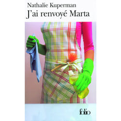 J'ai renvoyé marta