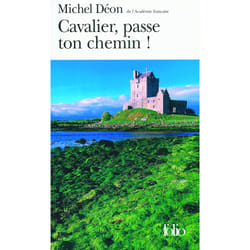 Cavalier, passe ton chemin ! : Pages irlandaises