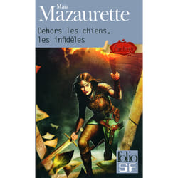 Dehors les chiens, les infidèles