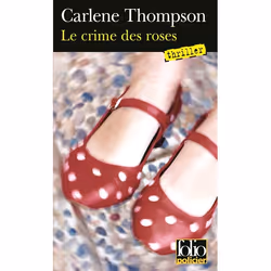 Éditions Gallimard LE CRIME DES ROSES, Français