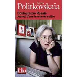 Douloureuse Russie - journal d'une femme en colère