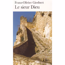ISBN Le sieur Dieu, Français, 544 pages