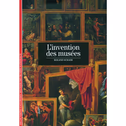 ISBN L'Invention des musées, Français, 144 pages