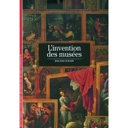 L'invention des musées