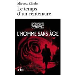 Éditions Gallimard LE TEMPS D UN CENTENAIRE: SUIVI DE DAYAN TRADUIT DU ROUMAIN PAR ALAIN PARUIT) livre Français