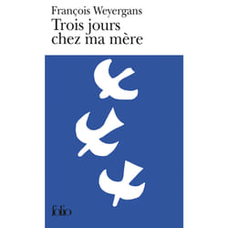 Trois jours chez ma mère