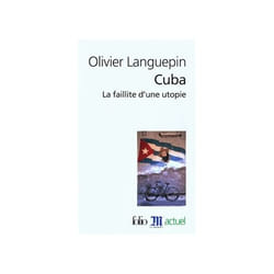 Cuba, la faillite d'une utopie