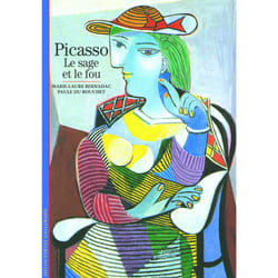 Picasso : le sage et le fou