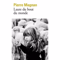 Éditions Gallimard LAURE DU BOUT DU MONDE, Français, Livre broché, 293 pages