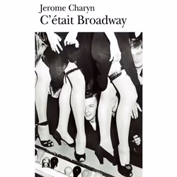 ISBN C'était Broadway, Français, 384 pages