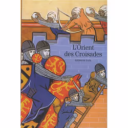 ISBN L'Orient des Croisades, Français, 192 pages