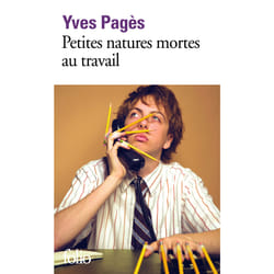 Petites natures mortes au travail