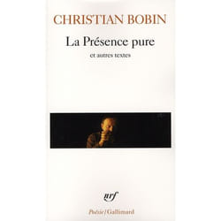 La Présence pure et autres textes