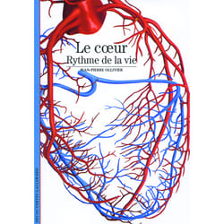 Le coeur : Rythme de la vie