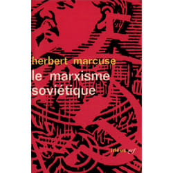 Le marxisme soviétique : Essai d'analyse critique