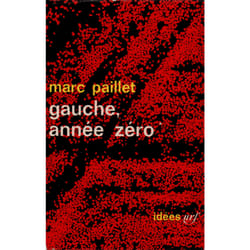 Gauche, année zéro