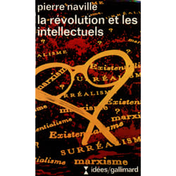 La Révolution et les intellectuels : Mieux et moins bien (1927) - Que peuvent faire les surréalistes ? (1926)