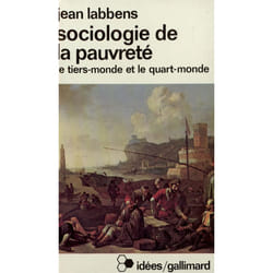 Sociologie de la pauvreté - Le Tiers-Monde et le Quart-Monde (Poche)