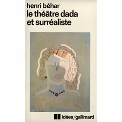 ISBN Le théâtre dada et surréaliste, Français, 448 pages