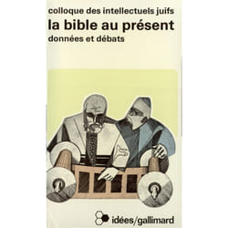La Bible au présent : Données et débats