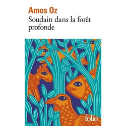 Éditions Gallimard SOUDAIN DANS LA FORET PROFONDE livre Français Livre broché