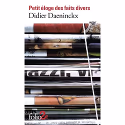 Éditions Gallimard PETIT ELOGE DES FAITS-DIVERS, Français