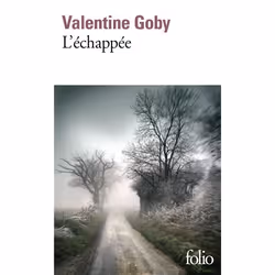 Éditions Gallimard L ÉCHAPPÉE