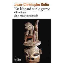 Un léopard sur le garrot - chroniques d'un médecin nomade