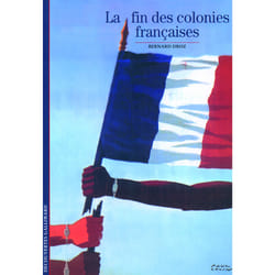 La fin des colonies françaises
