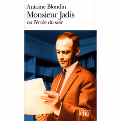 ISBN Monsieur Jadis ou L'école du soir, Français, 224 pages