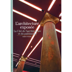 ISBN L'architecture exposée, Français, 128 pages