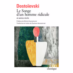 ISBN Le Songe d'un homme ridicule et autres récits, Français, 576 pages
