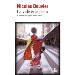 Le vide et le plein - carnets du Japon (1964-1970)
