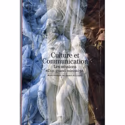 ISBN Culture Et Communication - Les Missions D'Un Grand Ministere, Education, Français