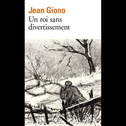 Éditions Gallimard UN ROI SANS DIVERTISSEMENT