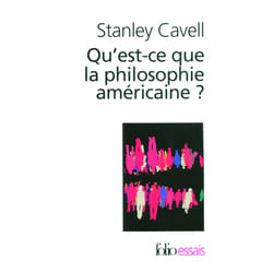 Qu'est-ce que la philosophie américaine ? : De Wittgenstein à Emerson