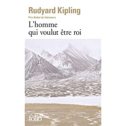 Éditions Gallimard L HOME QUI VOULUT ETRE ROI