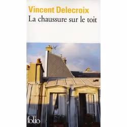 ISBN La Chaussure Sur Le Toit, Littérature, Français