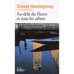 ISBN Au-Dela Du Fleuve Et Sous Les Arbres, Romance, Français, Livre broché