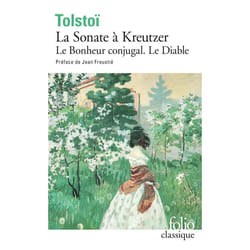 La Sonate à Kreutzer / Le Diable / Le Bonheur conjugal (Poche)