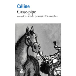 Casse-pipe - carnet du cuirassier Destouches