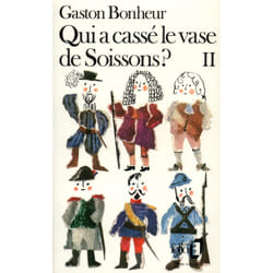 Qui a cassé le vase de soissons ? Tome 2
