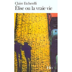Élise ou la vraie vie