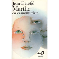 Marthe ou les amants tristes