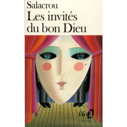 Les invités du bon Dieu : Vaudeville en trois actes