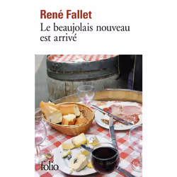 ISBN Le beaujolais nouveau est arrivé, Français, 256 pages