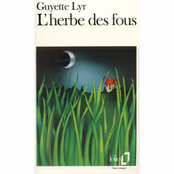 ISBN L'Herbe des fous, Français, 224 pages