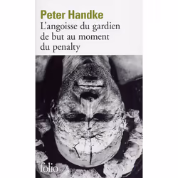 ISBN L'angoisse du gardien de but au moment du penalty, Français, 160 pages